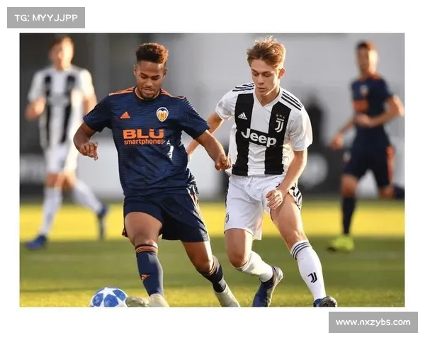 尤文图斯新星崛起之路：从青训到意甲舞台的职业历程与未来展望